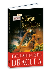 Bram Stoker - Le joyau des sept étoiles.