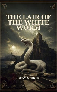 The Lair of the White Worm