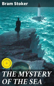 THE MYSTERY OF THE SEA