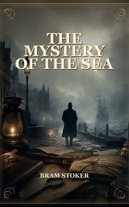 The Mystery of the Sea