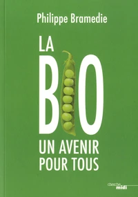 La bio : un avenir pour tous