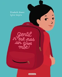Gentil n'est pas un gros mot !