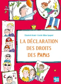 La déclaration des droits des papas
