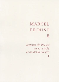 Lecteurs de Proust au XXe siècle et au début du XXIe