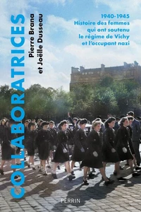 Collaboratrices, 1940-1945