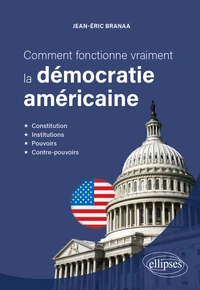 Comment fonctionne vraiment la démocratie américaine