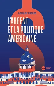 L'argent et la politique américaine