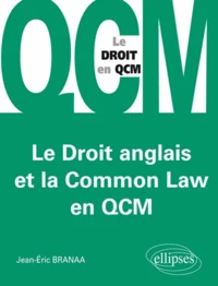Le droit anglais et la Common Law en QCM
