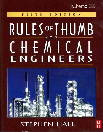 Branan's Rules of Thumb for Chemical Engineers.