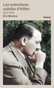 Les entretiens oubliés d'Hitler (1923-1940)