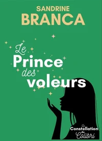 La Constellation du Colibri - Le Prince des voleurs