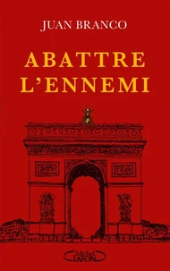 Abattre l'ennemi