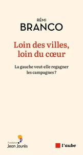 Loin des villes, loin du coeur