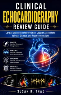 Clinical Echocardiography Review Guide