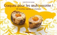 Craquez pour les oeufs cocotte !
