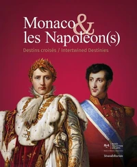 Monaco & les Napoléon(s)