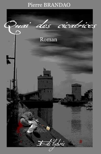 Quai des cicatrices