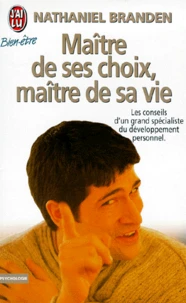 Maître de ses choix, maître de sa vie
