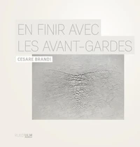 En finir avec les avant-gardes