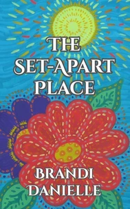 The Set-Apart Place