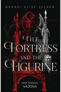 The Fortress and The Figurine