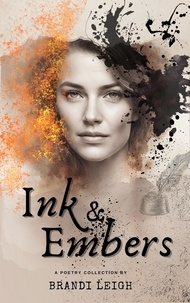  Brandi Leigh - Ink &amp; Embers.