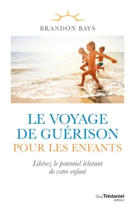 Le voyage de guérison pour les enfants