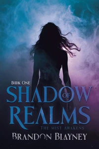 Shadow of Realms – Book One: The Mist Awakens