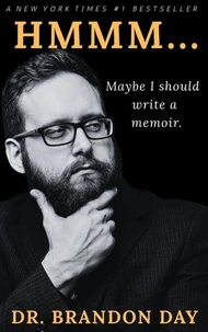 Hmmm...Maybe I Should Write a Memoir