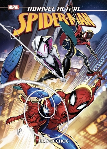 Marvel Action Spider-Man Tome 5 Etat de choc