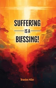 Suffering is a Blessing!
