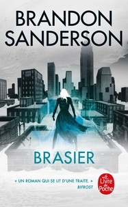 Brandon Sanderson - Coeur d'acier Tome 2 : Brasier.
