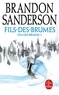 Brandon Sanderson - Fils-des-brumes Tome 1 : L'empire ultime.