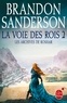 Brandon Sanderson - Les archives de Roshar Tome 2 : .