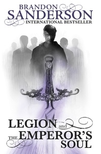 Brandon Sanderson - Legion and the Emperor's Soul.