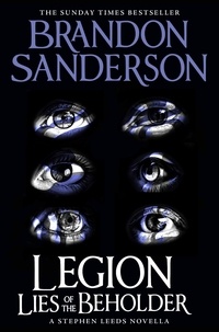 Brandon Sanderson - Legion: Lies of the Beholder.