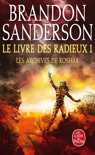 Brandon Sanderson - Les archives de Roshar Tome 1 : Le livre des radieux.