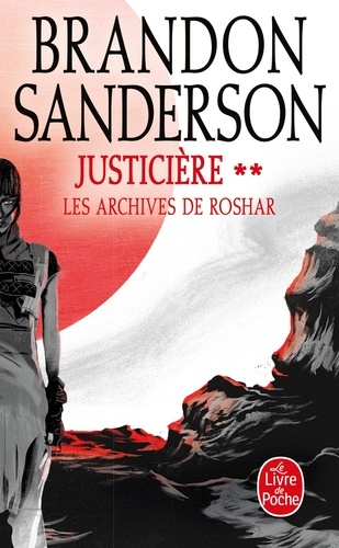 Les archives de Roshar Tome 3 Justicière. Tome 2