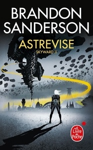 Brandon Sanderson - Skyward Tome 2 : Astrevise.