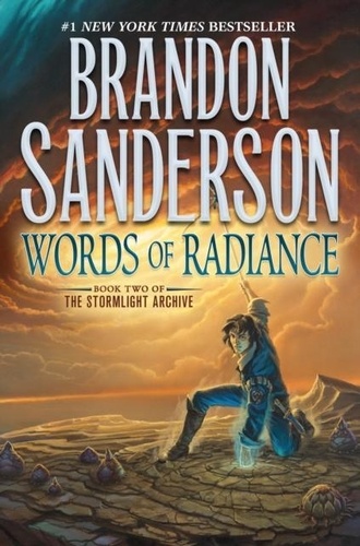 Brandon Sanderson - Words of Radiance: Book Two of the Stormlight Archive.