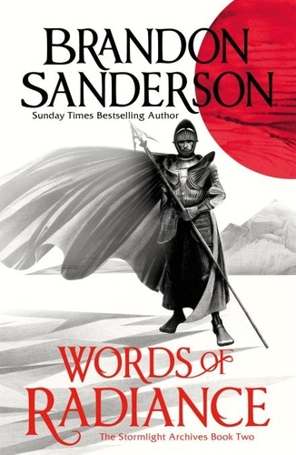 Words of Radiance. The Stormlight Archive Book Two