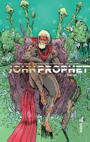 John Prophet Tome 3 L'empire