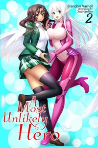 A Most Unlikely Hero, Volume 2