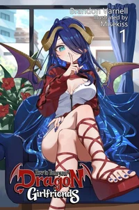 How to Tame Your Dragon Girlfriends, Volume 1 (Light Novel)