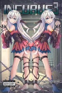 Incubus, Volume 3 (Light Novel)