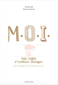MOI Mon cahier d'écriture thérapie