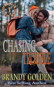 Chasing Trouble