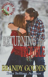 Returning for Trouble