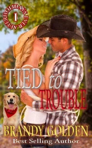 Tied to Trouble