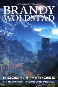 Hidden in Paradise: A Rockton Treasure Novel